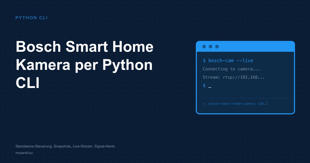 Bosch Smart Home Kamera per Python CLI Tool gesteuert - Terminal zeigt Snapshot-Befehl und Ausgabe