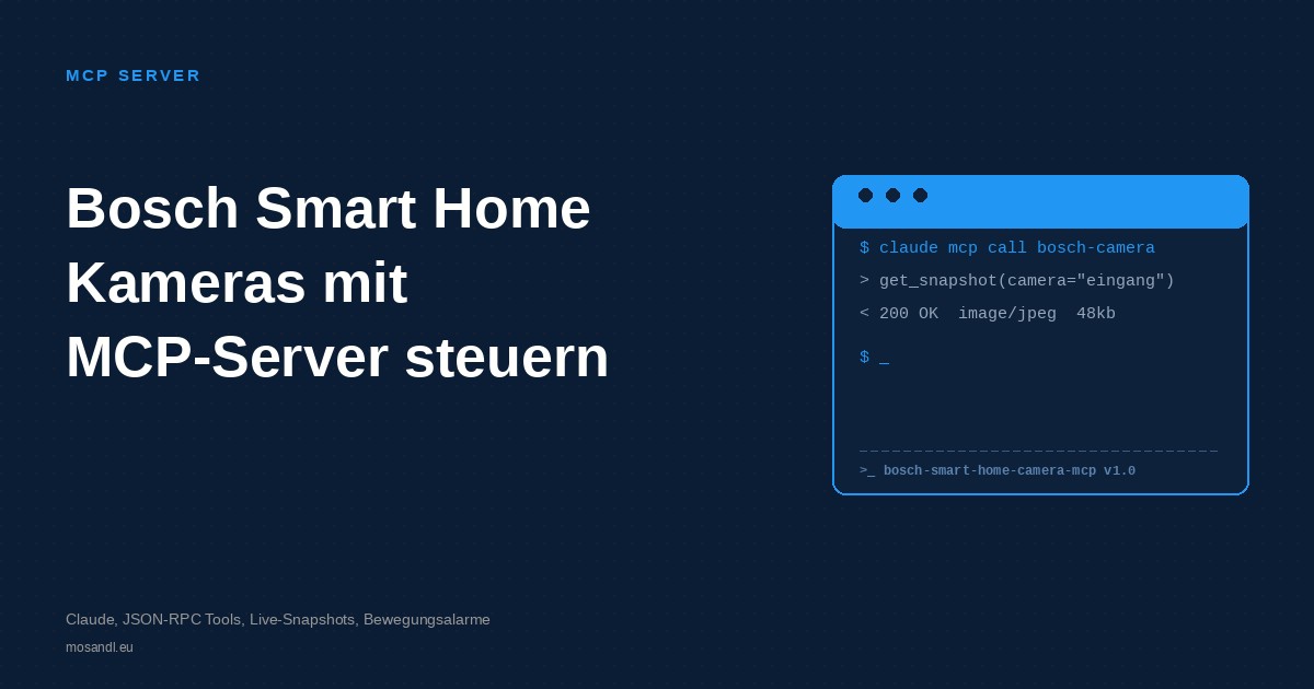 Bosch Smart Home Kamera per MCP-Server mit Claude gesteuert - Terminal zeigt JSON-RPC Tool-Aufruf get_snapshot